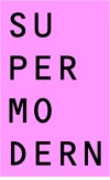 Supermodern